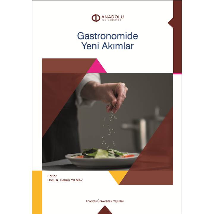 GASTRONOMİDE YENİ AKIMLAR