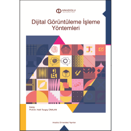 DİJİTAL GÖRÜNTÜLEME İŞLEME YÖNTEMLERİ