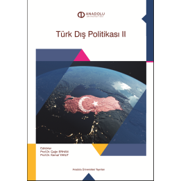 TÜRK DIŞ POLİTİKASI II
