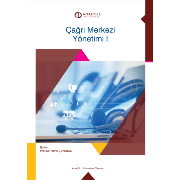 ÇAĞRI MERKEZİ YÖNETİMİ I