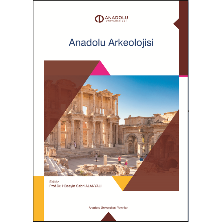 ANADOLU ARKEOLOJİSİ