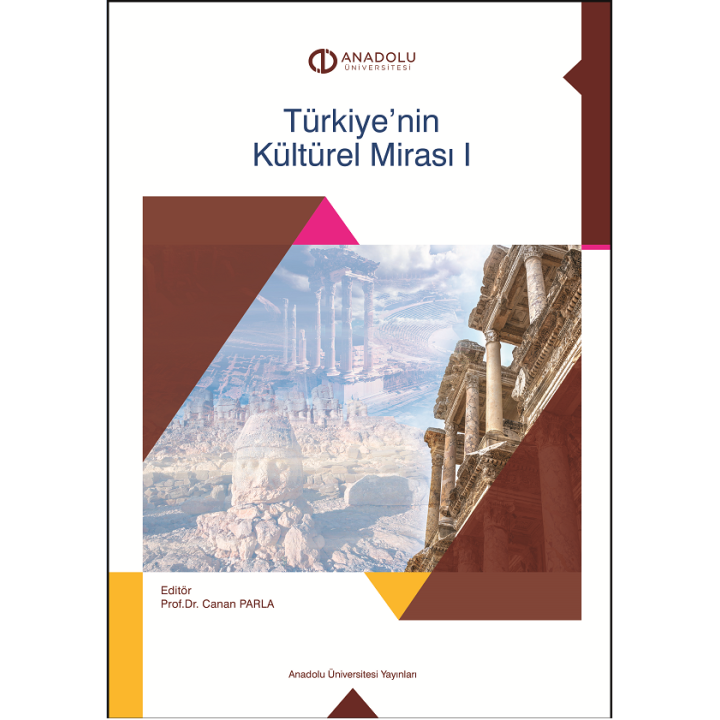 TÜRKİYE'NİN KÜLTÜREL MİRASI I