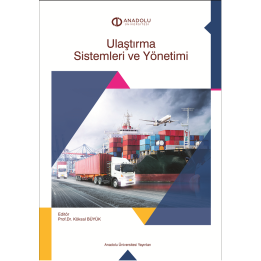 ULAŞTIRMA SİSTEMLERİ VE YÖNETİMİ