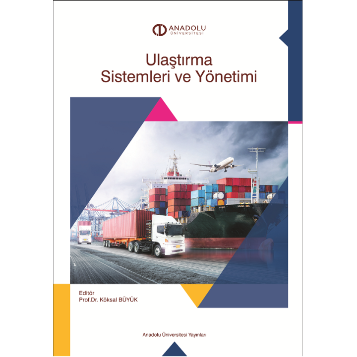 ULAŞTIRMA SİSTEMLERİ VE YÖNETİMİ