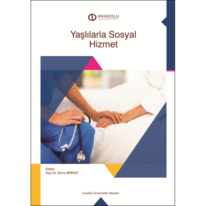 YAŞLILARLA SOSYAL HİZMET