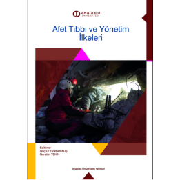 AFET TIBBI VE YÖNETİM İLKELERİ