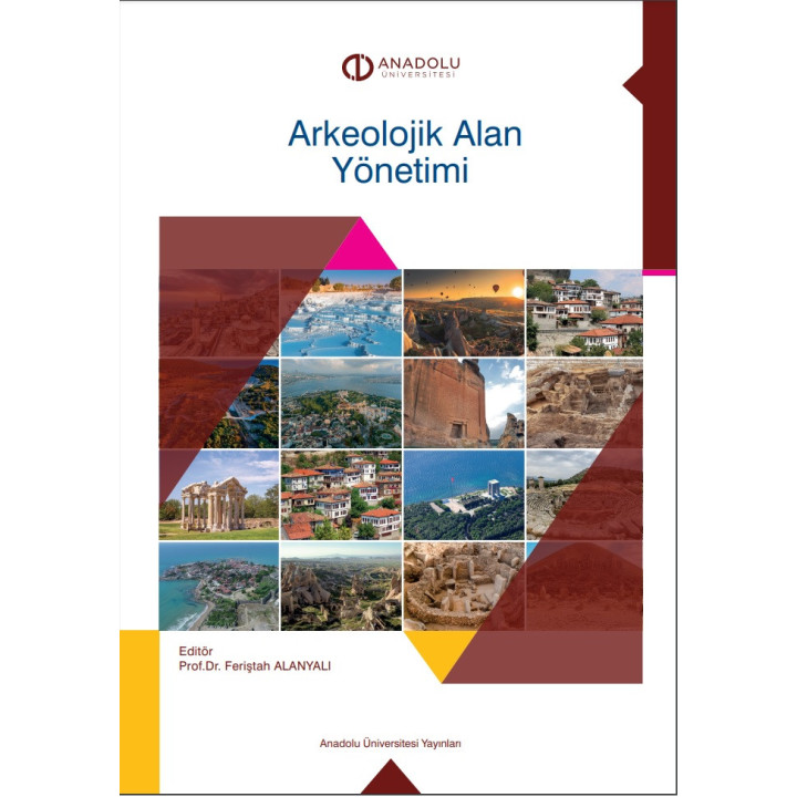 ARKEOLOJİK ALAN YÖNETİMİ