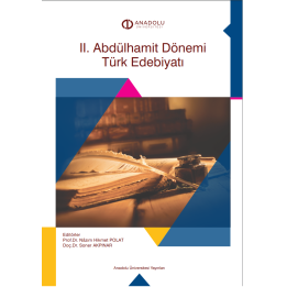 II.ABDÜLHAMİT DÖNEMİ TÜRK EDEBİYATI