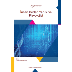 İNSAN BEDEN YAPISI VE FİZYOLOJİSİ