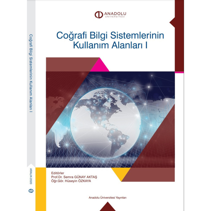 COĞRAFİ BİLGİ SİSTEMLERİNİN KULLANIM ALANLARI I