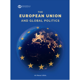 THE EUROPEAN UNION AND GLOBAL POLITICS